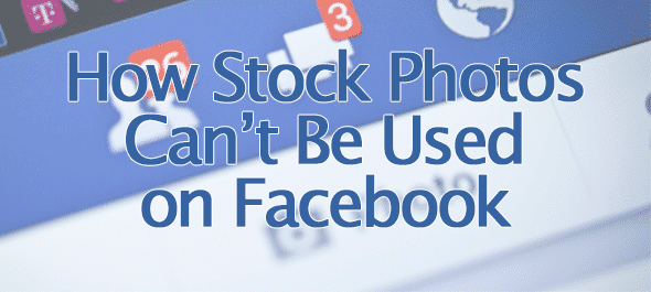  Come le foto di stock non possono essere utilizzate su Facebook