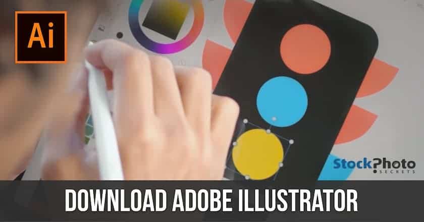  Adobe Illustrator বিনামূল্যে ডাউনলোড করুন + ক্রিয়েটিভ ক্লাউড সদস্যতার জন্য সেরা মূল্য