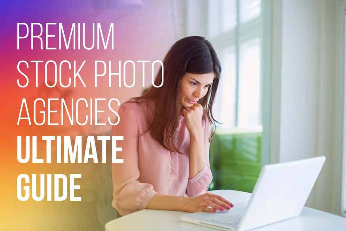  Guida definitiva delle 5 migliori agenzie di foto stock premium