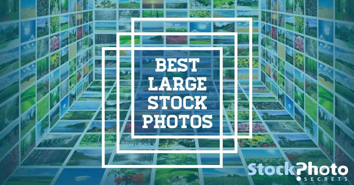  از کجا می توان بهترین عکس های استوک بزرگ را پیدا کرد