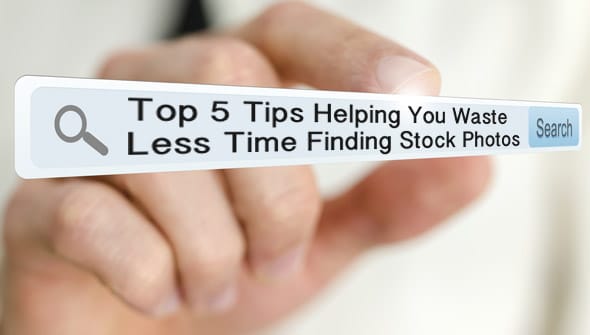  5 tipů, jak ztratit méně času hledáním stock fotografií